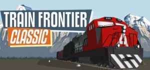 Скачать игру Train Frontier Classic бесплатно на ПК