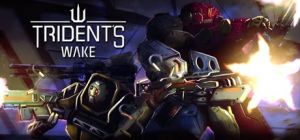 Скачать игру Trident's Wake бесплатно на ПК