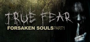 Скачать игру True Fear: Forsaken Souls бесплатно на ПК