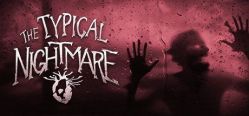 Скачать игру Typical Nightmare бесплатно на ПК
