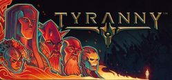 Скачать игру Tyranny бесплатно на ПК
