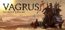 Скачать игру Vagrus - The Riven Realms бесплатно на ПК