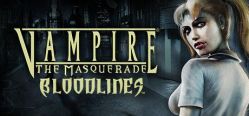 Скачать игру Vampire: The Masquerade – Bloodlines бесплатно на ПК