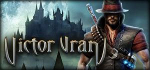 Скачать игру Victor Vran бесплатно на ПК