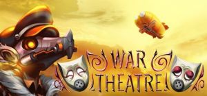 Скачать игру War Theatre бесплатно на ПК