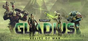 Скачать игру Warhammer 40,000: Gladius - Relics of War бесплатно на ПК