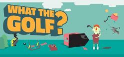 Скачать игру WHAT THE GOLF? бесплатно на ПК