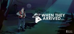 Скачать игру When They Arrived бесплатно на ПК
