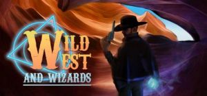 Скачать игру Wild West and Wizards бесплатно на ПК