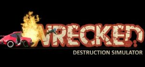 Скачать игру Wrecked Destruction Simulator бесплатно на ПК