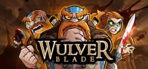 Скачать игру Wulverblade бесплатно на ПК