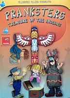 Pranksters: Treasure of the Indians