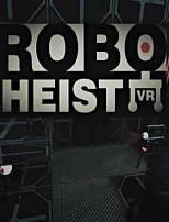 RoboHeist VR