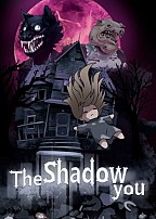 The Shadow You